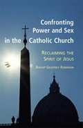 Cover: Confronting Power and Sex in the Catholic Church - Columba Press