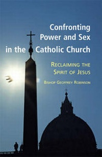 Enlarge image Cover: Confronting Power and Sex in the Catholic Church - Columba Press
