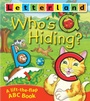 Cover: Who's Hiding ABC Flap Book - Letterland International