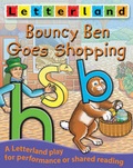 Cover: Bouncy Ben Goes Shopping - Letterland International