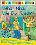 Cover: What Shall We Do Today? - Letterland International