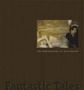 Cover: Fantastic Tales: Photography of Nan Goldin - Tate Publishing