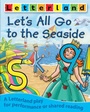 Cover: Let's All Go to the Seaside - Letterland International