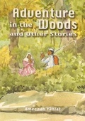 Cover: Adventure in the Woods - Ta-Ha Publishers Ltd