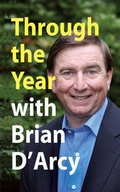 Cover: Through the Year with Brian D'Arcy - Columba Press