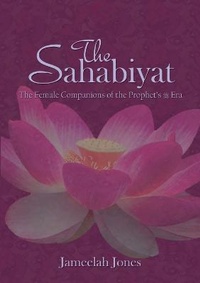 Enlarge image Cover: The Sahabiyat - Ta-Ha Publishers Ltd