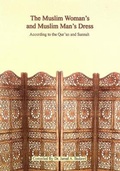 Cover: The Muslim Woman's and Muslim Man's Dress - Ta-Ha Publishers Ltd