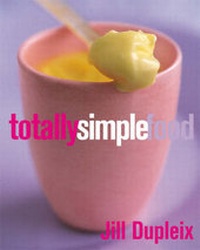 Enlarge image Cover: Totally Simple Food - Quadrille Publishing Ltd