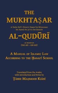 Abbildung von: The Mukhtasar Al-Quduri - Ta-Ha Publishers Ltd