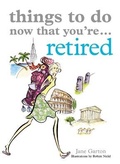 Cover: Things To Do Now That You're Retired - Spruce