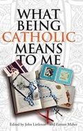Cover: What Being Catholic Means to Me - Columba Press