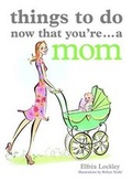 Cover: Things To Do Now That You're A Mom - Spruce