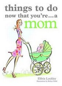 Enlarge image Cover: Things To Do Now That You're A Mom - Spruce