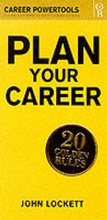 Cover: Plan Your Career - Orion Business (an Imprint of The Orion Publishing Group Ltd )