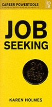 Cover: Job Seeking - Orion Business (an Imprint of The Orion Publishing Group Ltd )