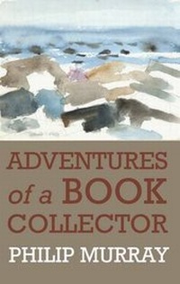 Enlarge image Cover: The Adventures of a Book Collector - Currach Press