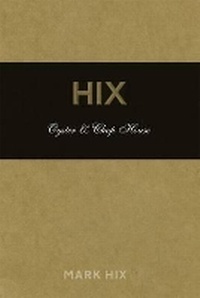 Abbildung von: Hix Oyster & Chop House - Quadrille Publishing Ltd