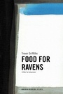 Cover: Food For Ravens - Oberon Modern Plays