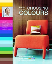 Abbildung von: Choosing Colours - Quadrille Publishing Ltd