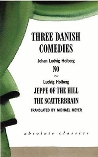 Abbildung von: Three Danish Comedies - Oberon Books Ltd