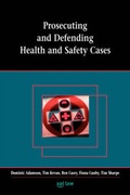 Cover: Prosecuting and Defending Health and Safety Cases - Tarquin Publications