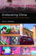 Cover: Dislocating China - C Hurst & Co Publishers Ltd