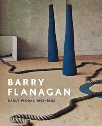 Enlarge image Cover: Barry Flanagan - Tate Publishing