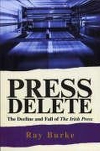 Enlarge image Cover: Press Delete - Currach Press