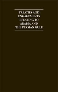 Abbildung von: Treaties & Engagements Relating to Arabia & the Persian Gulf - Archive Editions