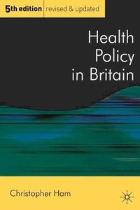 Enlarge image Cover: Health Policy in Britain - Palgrave Macmillan