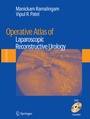 Cover: Operative Atlas of Laparoscopic Reconstructive Urology - Springer