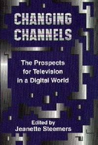 Enlarge image Cover: Changing Channels - University of Luton Press