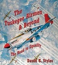Cover: The Tuskegee Airmen & Beyond - Dalton Watson Fine Books