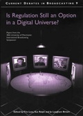 Cover: Is Regulation Still an Option in a Digital Universe - University of Luton Press