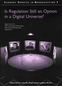 Enlarge image Cover: Is Regulation Still an Option in a Digital Universe - University of Luton Press