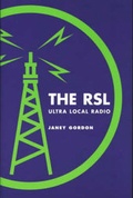 Cover: The RSL, Ultra Local Radio - University of Luton Press