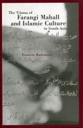 Cover: Ulama of Farangi Mahall and Islamic Culture in South Asia - C Hurst & Co Publishers Ltd