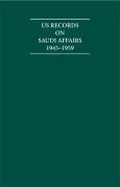 Cover: Us Records on Saudi Affairs 1945-1959 8 Volume Hardback Set - Archive Editions