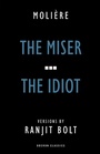 Cover: The Miser/The Idiot - Oberon Modern Plays