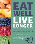 Cover: Eat Well Live Longer - Quadrille Publishing Ltd