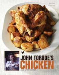 Enlarge image Cover: John Torode's Chicken and Other Birds - Quadrille Publishing Ltd
