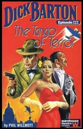 Cover: Dick Barton, Episode III: The Tango of Terror Dick - Oberon Books Ltd