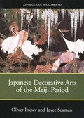 Cover: Japanese Decorative Arts of the Meiji Period - Ashmolean Museum
