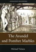 Cover: The Arundel and Pomfret Marbles in Oxford - Ashmolean Museum