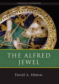 Enlarge image Cover: The Alfred Jewel - Ashmolean Museum