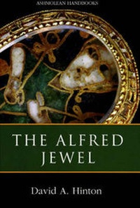 Enlarge image Cover: The Alfred Jewel - Ashmolean Museum