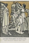 Cover: Lucien Pissarro in England the Eragny Press 1895-1914 - Ashmolean Museum