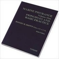 Abbildung von: Marine Insurance: Principles and Basic Practice v. 1 - Witherby & Co Ltd