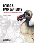 Cover: Dodos and Dark Lanterns - Ashmolean Museum