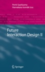 Cover: Future Interaction Design II - Springer